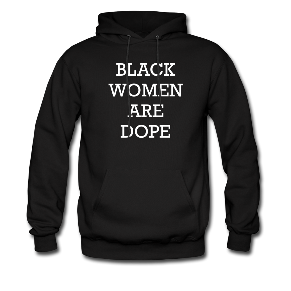 Black Women Are Dope Hoodie - black