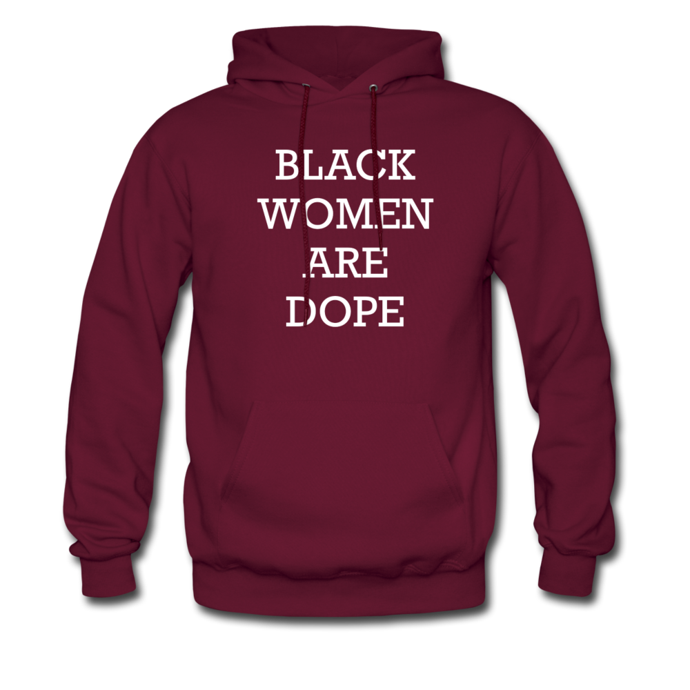 Black Women Are Dope Hoodie - burgundy