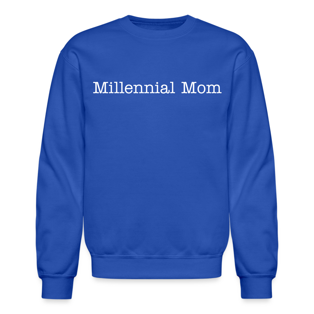 Millennial Mom Sweatshirt - royal blue
