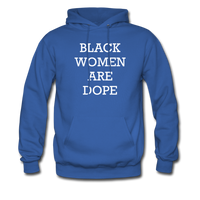 Black Women Are Dope Hoodie - royal blue