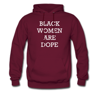 Black Women Are Dope Hoodie - burgundy