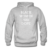 Black Women Are Dope Hoodie - heather gray