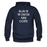 Black Women Are Dope Hoodie - navy