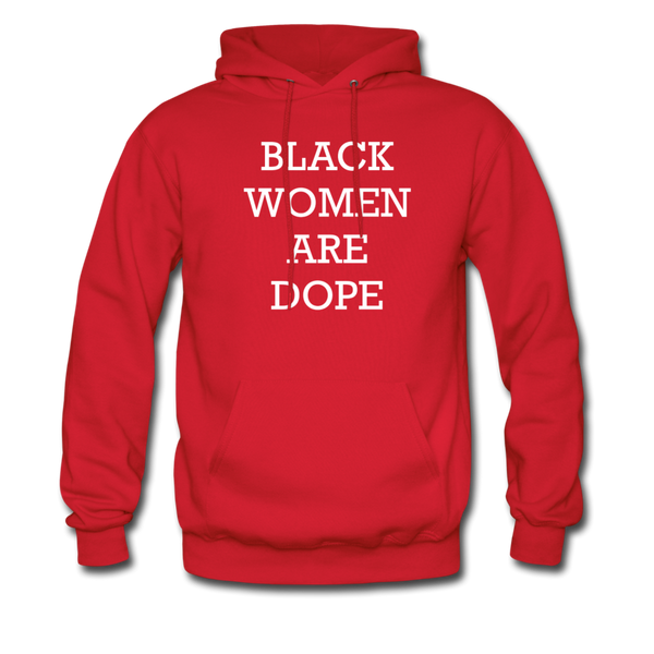 Black Women Are Dope Hoodie - red