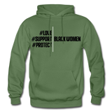 Support Black Women Hoodie - military green
