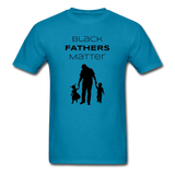 Black Fathers Matter - turquoise