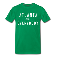 Atlanta VS Everybody - kelly green