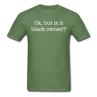 Black Owned Tee - military green
