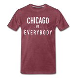 Chicago vs Everybody - heather burgundy