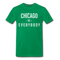 Chicago vs Everybody - kelly green
