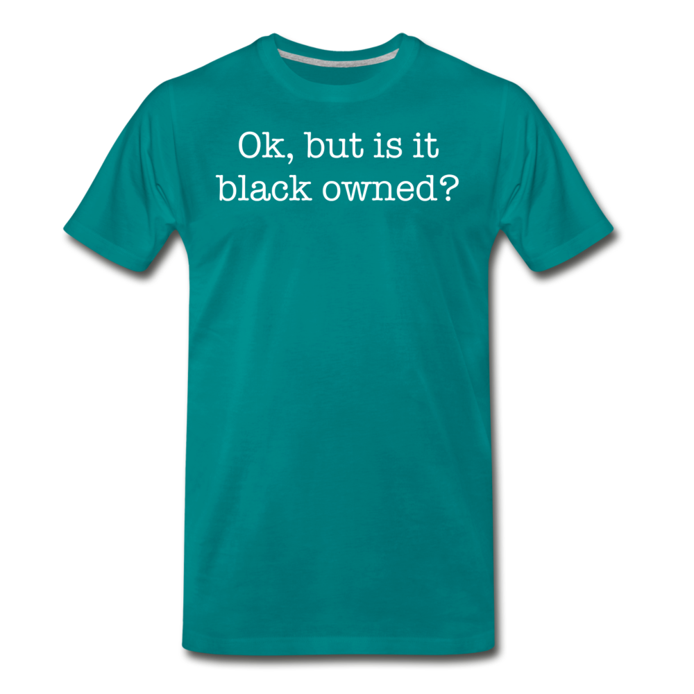 Black Owned T-Shirt - teal