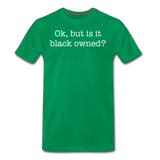 Black Owned T-Shirt - kelly green