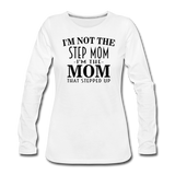 Mom That Stepped Up Tee - white