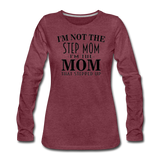 Mom That Stepped Up Tee - heather burgundy