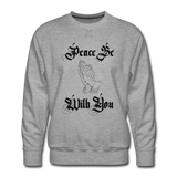 Peace Be With You Sweatshirt - heather grey